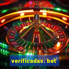 verificadas. bet